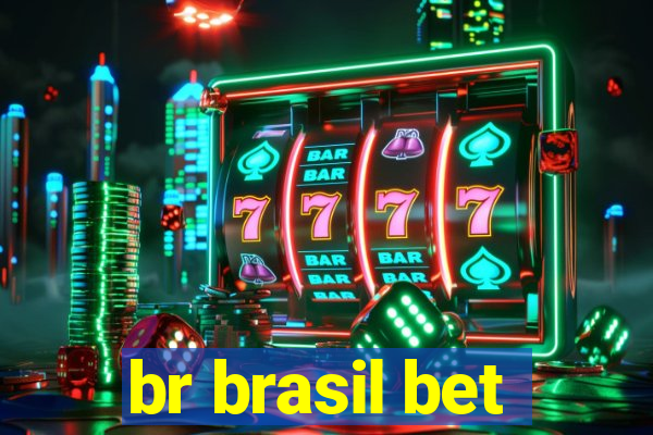 br brasil bet
